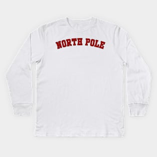 North Pole Varsity Kids Long Sleeve T-Shirt